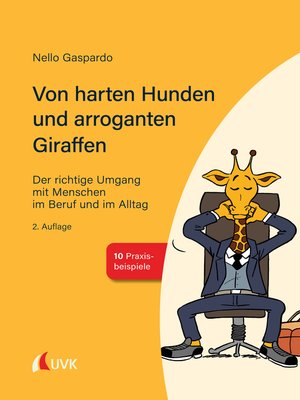 cover image of Von harten Hunden und arroganten Giraffen